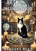 Morgana Best - I Misteri della Serie Vampiri e Vino Vol. 6. Arte delle streghe (2025)