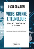 Paolo Gualtieri - Virus, guerre e tecnologie stanno cambiando il mondo (2025)