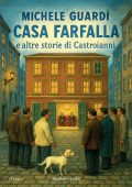 Michele Guardì - Casa Farfalla e altre storie di Castroianni (2025)