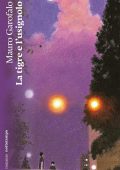 Mauro Garofalo - La tigre e l'usignolo (2025)