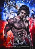 Luna Vexley - La prigioniera del re alpha (2025)