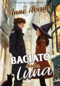 Anne Aband - Baciato dalla Luna (2025)