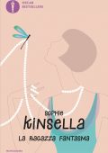 Sophie Kinsella - La ragazza fantasma (2010)