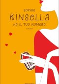 Sophie Kinsella - Ho il tuo numero (2011)