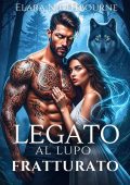 Elara Nightbourne - Legato al lupo fratturato (2025)