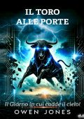 Owen Jones - Il Toro Alle Porte. Il Giorno In Cui Cadde Il Cielo (2025)