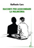 Raffaele Cars - Racconti per assecondare la malinconia (2025)