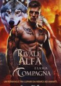 Serena Wolfe - Il rivale alfa e la sua compagna (2025)