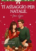 Fion Elgee - Ti assaggio per Natale (2025)