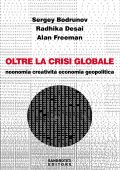 Sergey Bodrunov, Radhika Desai, Alan Freeman - Oltre la crisi globale (2025)