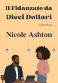 Nicole Ashton - Il Fidanzato da Dieci Dollari (2025)