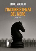 Ennio Masneri - L'inconsistenza del nero (2025)