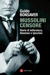Guido Bonsaver – Mussolini censore (2013)