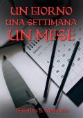 Federico S. Mercurio - Un giorno una settimana un mese (2025)