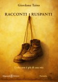 Giordano Taino - Racconti ruspanti. L’erba non è più di casa mia (2025)