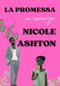 Nicole Ashton - La Promessa (2025)