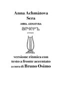 Anna Achmàtova - Sera. Versione ritmica con testo a fronte accentato (2025)