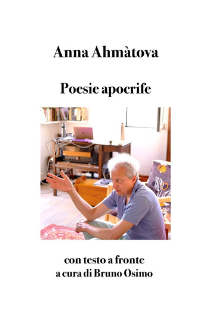Anna Ahmàtova – Poesie apocrife. Con testo a fronte (2025)