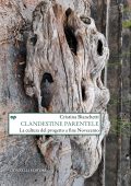 Cristina Bianchetti - Clandestine parentele (2025)