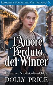 Rosie Swan – Romance Natalizio Vittoriano Vol. 3. L’Amore Perduto dei Winter (2025)