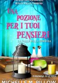 Michelle M. Pillow - La valle della sfortuna Vol. 5. Una pozione per i tuoi pensieri (2025)