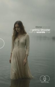 Elena Mascia – Il primo ghoster non si scorda mai (2025)