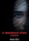 Marisa Pérez - Il Protocollo Synth. Estinzione (2025)