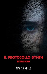 Marisa Pérez – Il Protocollo Synth. Estinzione (2025)
