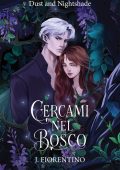 J. Fiorentino - Dust and Nightshade Vol. 1. Cercami nel bosco (2025)