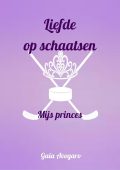 Gaia Avogaro - LIEFDE OP SCHAATSEN. MIJS PRINCES (2025)