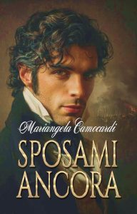 Mariangela Camocardi – Sposami ancora (2025)