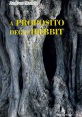 Andrea Monda - A proposito degli hobbit (2013)