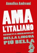 Annalisa Andreoni - Ama l'italiano (2017)