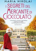 Maria Nikolai - I segreti del mercante di cioccolato (2020)