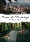 Venus Alp - L'amore nella città dei sogni Vol. 1 (2025)