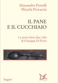 Alessandro Portelli, Micaela Procaccia - Il pane e il cucchiaio (2025)