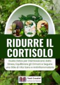 Testi Creativi - Ridurre il cortisolo (2025)