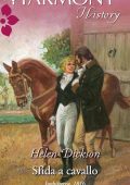Helen Dickson - Sfida a cavallo (2012)