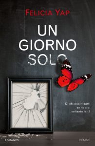 Felicia Yap – Un giorno solo (2018)