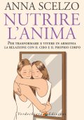 Anna Scelzo - Nutrire l'anima (2025)