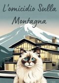 Courtney McFarlin - I Gialli Coccolosi del Gatto Razzy Vol. 11. L'omicidio Sulla Montagna (2025)