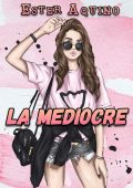 Ester Aquino - La Mediocre (2025)