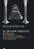 Giuliano Di Bernardo - Il Grande Oriente d'Italia (2025)