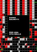 Dario Salvetti - Per una vita bella (2025)