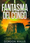 Gordon Wallis - Jason Green Vol. 10. Il Fantasma del Congo (2025)