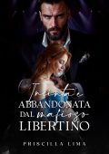 Priscilla Lima - Incinta e abbandonata dal mafioso libertino (2025)