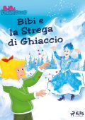 Kiddinx Media Gmbh - Bibi Blocksberg Vol. 2. Bibi e la Strega di Ghiaccio (2025)