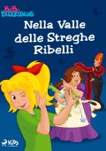 Kiddinx Media Gmbh - Bibi Blocksberg Vol. 1. Nella Valle delle Streghe Ribelli (2025)