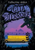 Katherine Arden - La gita del terrore (2020)