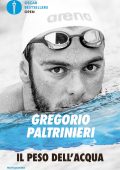 Gregorio Paltrinieri - Il peso dell'acqua (2017)